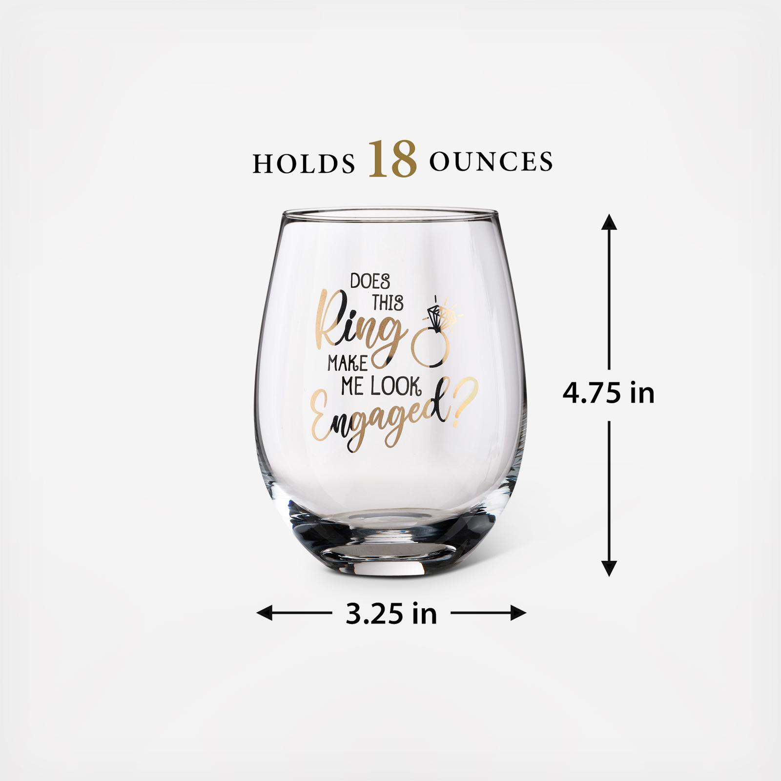 11856–quot-does-this-ring-make-me-look-engaged-quot-stemless-wine-glass-1.jpg