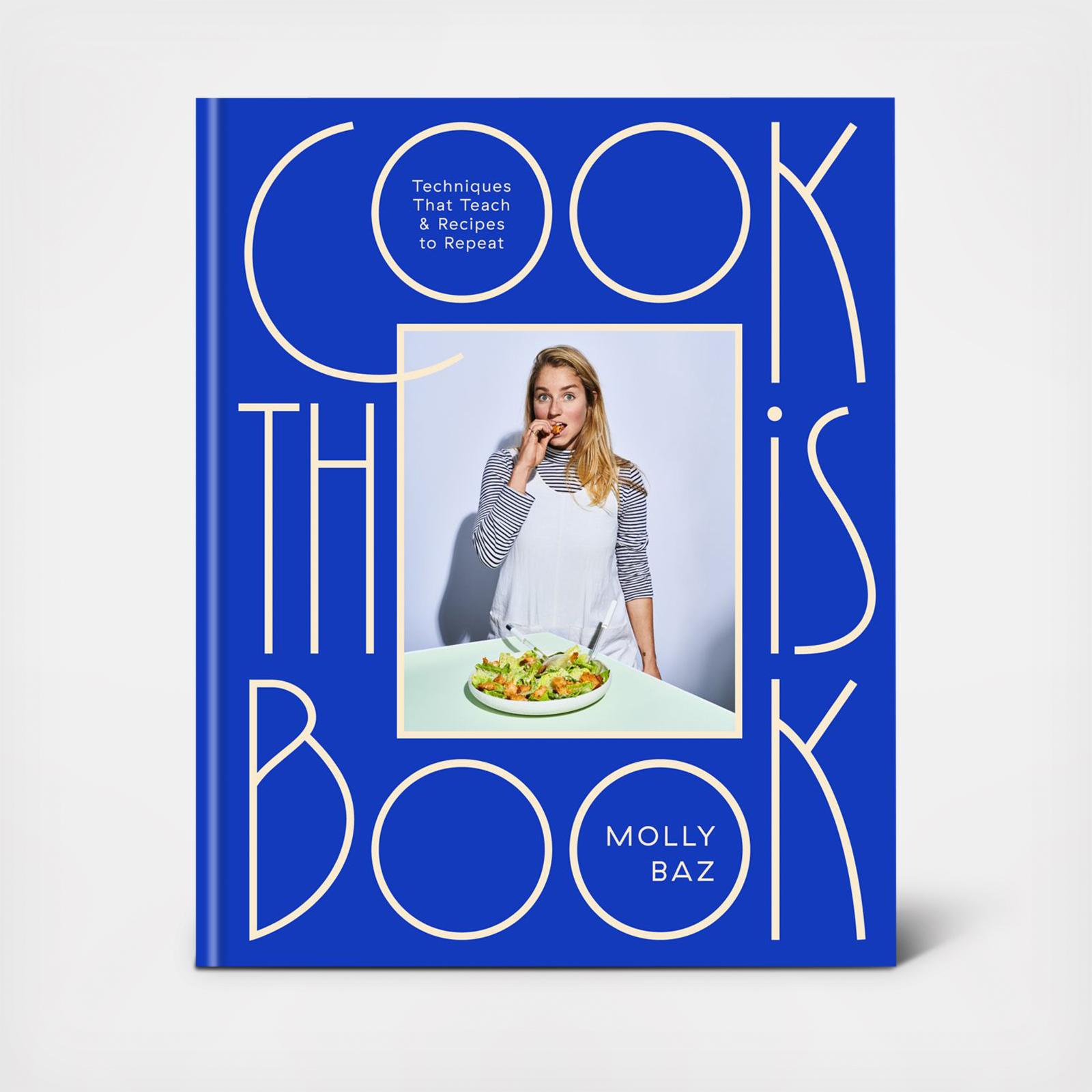 âCook This Bookâ Cookbook by Molly Baz
