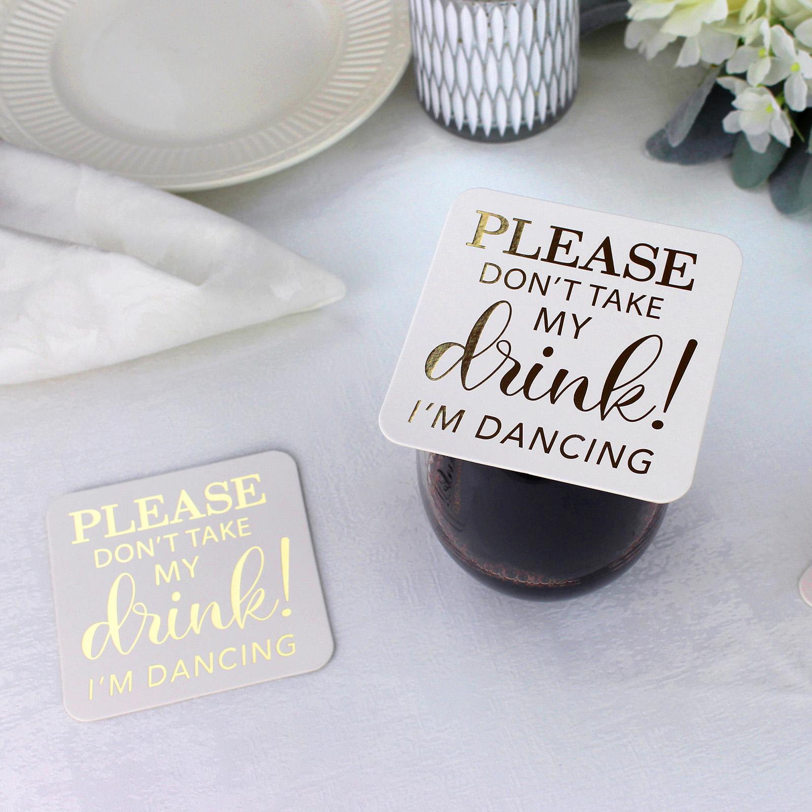 Cardboard Coasters - Please Don't Take My Drinkâ¦I'm Dancing, Set of 36