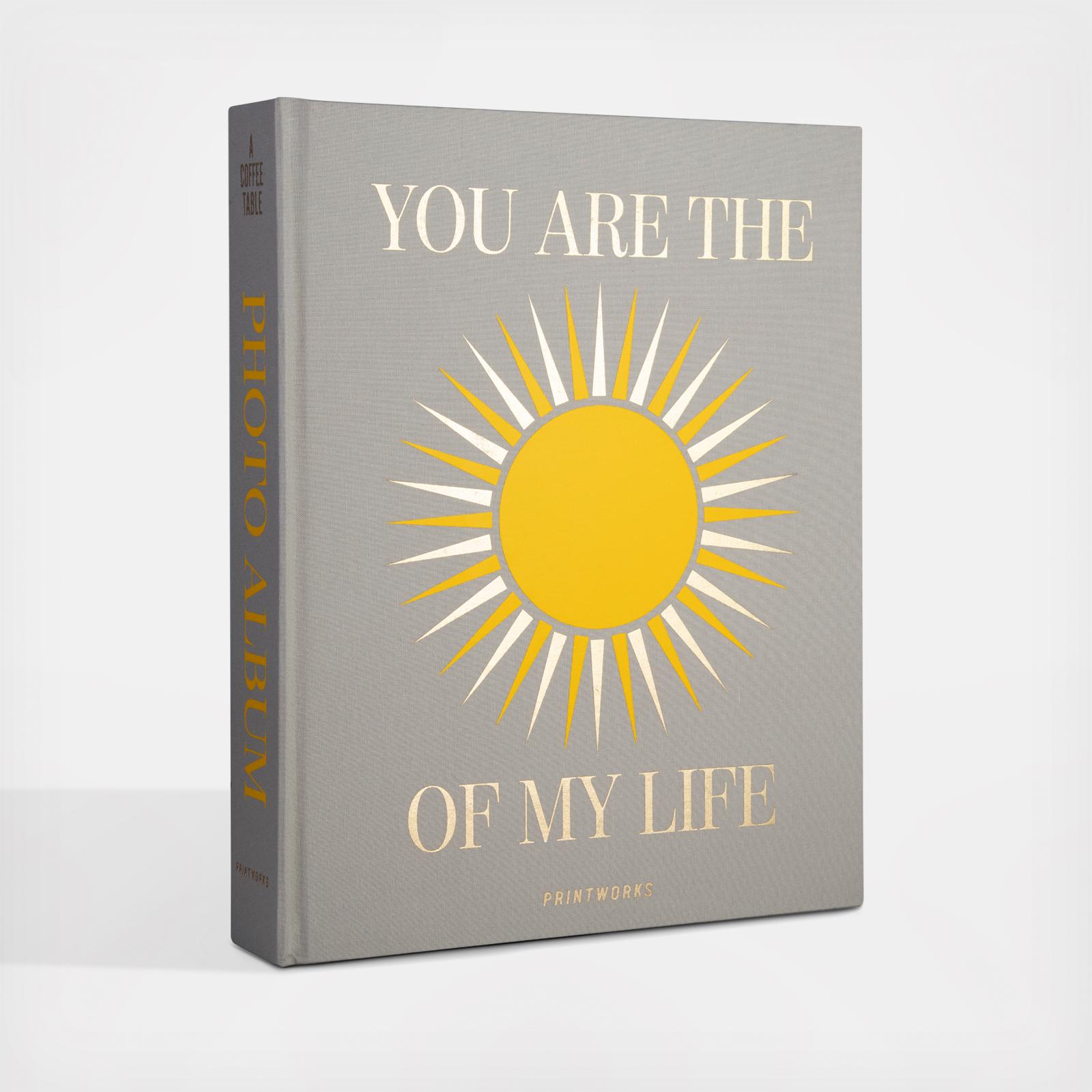 You are the Sunshine Coffee Table Photo Album
